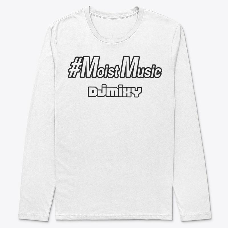 #moistmusic djmixy